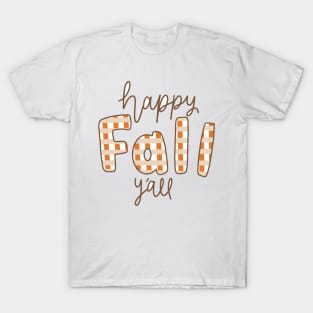 Happy Fall Y'all T-Shirt